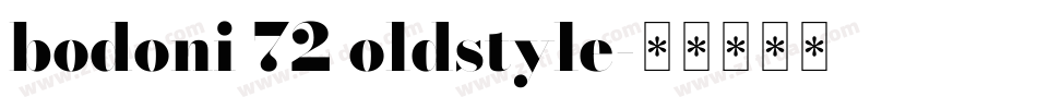 bodoni 72 oldstyle字体转换